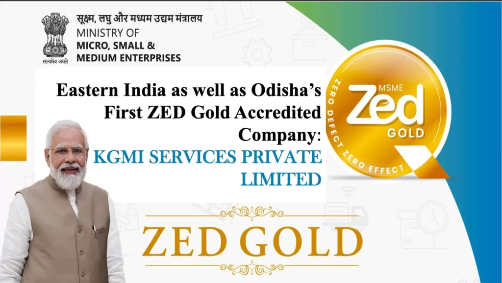 KGMI Services accredited as ZED Gold certified MSME